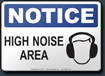Notice High Noise Area Sign