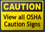 OSHA Caution Signs