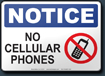 Notice No Cellular Phones Sign