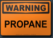 Warning Propane Sign